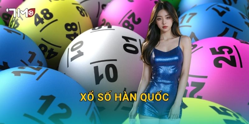 Xổ Số Hàn Quốc 7m – Vận May Đến Từ Xứ Sở Kim Chi Mỗi Tuần